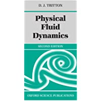 Physical Fluid Dynamics (Oxford Science Publications)